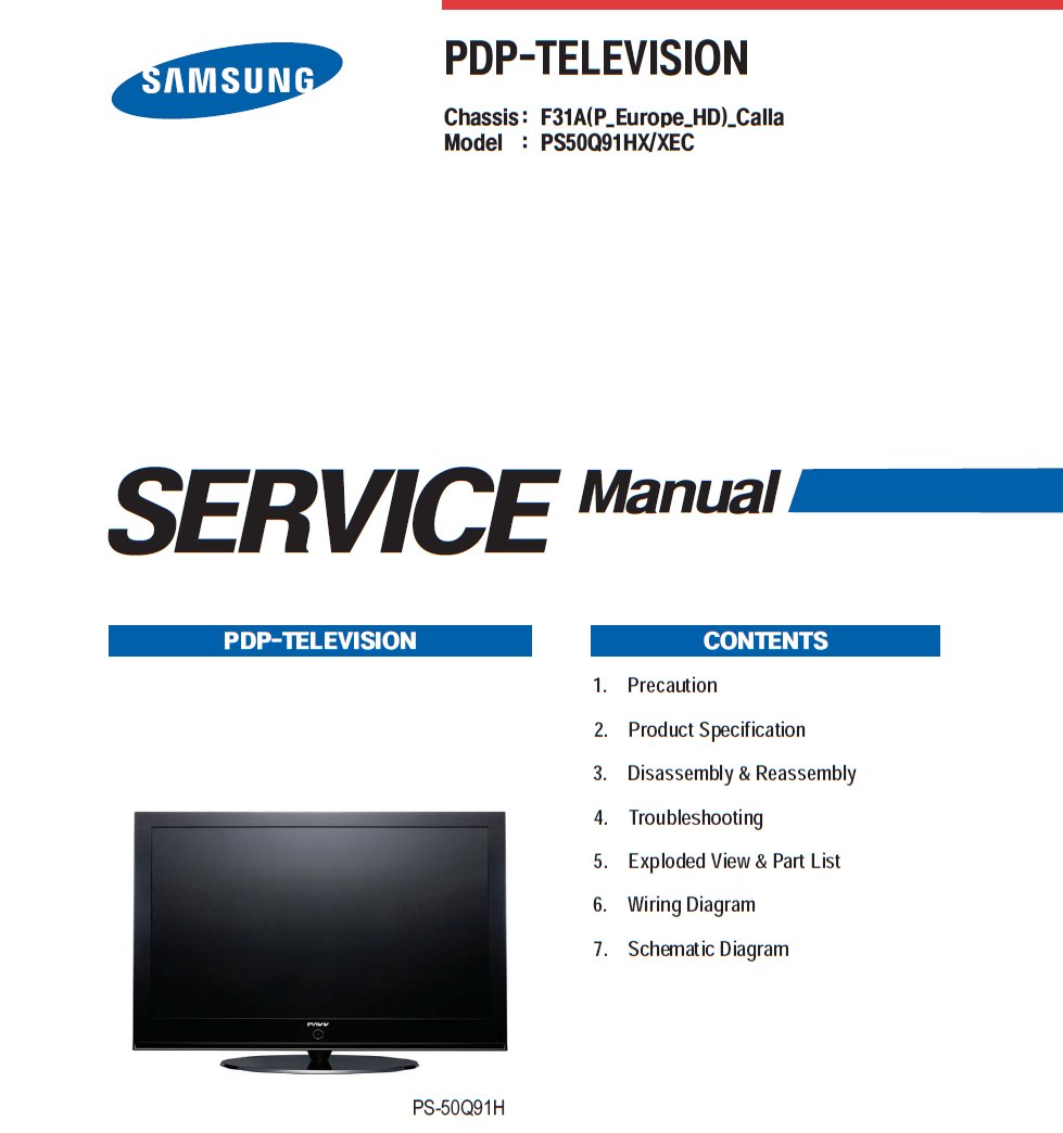 Какой сервисный мануал и схема телевизора SAMSUNG PS50Q91HX/XEC на шасси F31A